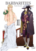Barbarities, t. 02